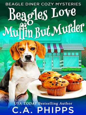 cover image of Beagles Love Muffin But Murder